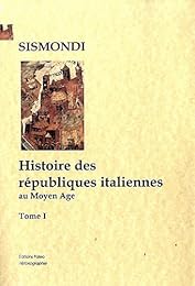 Histoire des républiques italiennes au Moyen âge