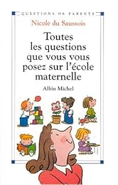 Toutes les questions que vous vous posez sur l'école maternelle