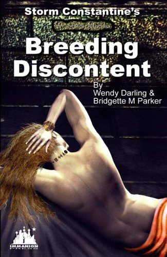 Storm Constantine's Wraeththu Mythos 'Breeding Discontent' (Wraeththu Mythos S)