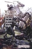"William Marshal Medieval England's Greatest Knight (British Heroes)" av Myra Weatherly