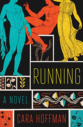Running: A Novel Running: A Novel