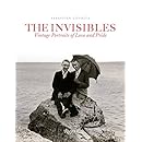 The Invisibles: Vintage Portraits of Love and Pride. Gay Couples in the Early Twentieth Century