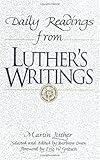 Daily Readings from Luther's Writings by 