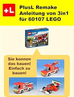 Plusl Remake Anleitung Von 3in1 Fur 60107 Lego Sie Konnen Die