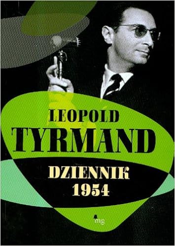 Dziennik 1954 Leopold Tyrmand 9788361297055 Amazon Com Books