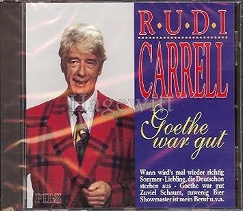Rudi Carrell Goethe War Gut Incl Wann Wird S Mal Wieder