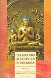 Les grands disciples du Bouddha, tome 1 by 