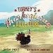Turkey's Thanksgiving Adventure by Clay Sproles, Lamont Russ