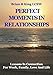 Perfect Moments in Relationships: Lessons in Connection for Work, Family, Love, and Life - Book by Brian R. King