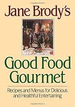 Jane Brody's Good Food Gourmet