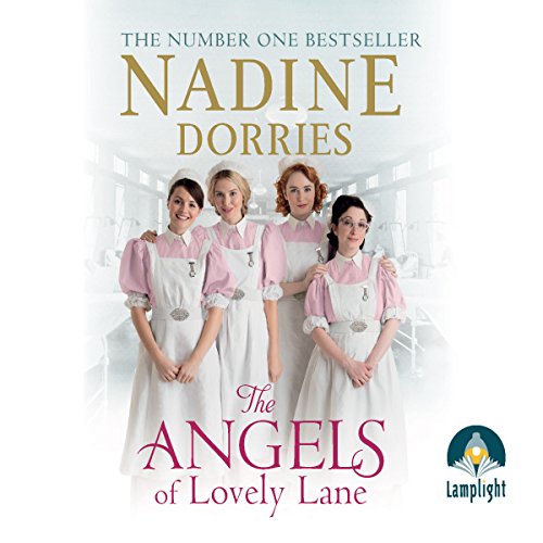 The Angels of Lovely Lane: Lovely Lane, Book 1
