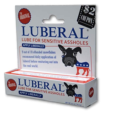 Luberal- The Original Lube for Sensitive Assholes-Political Gift, Gag Gift for Republicans and Liberals That can take a Joke