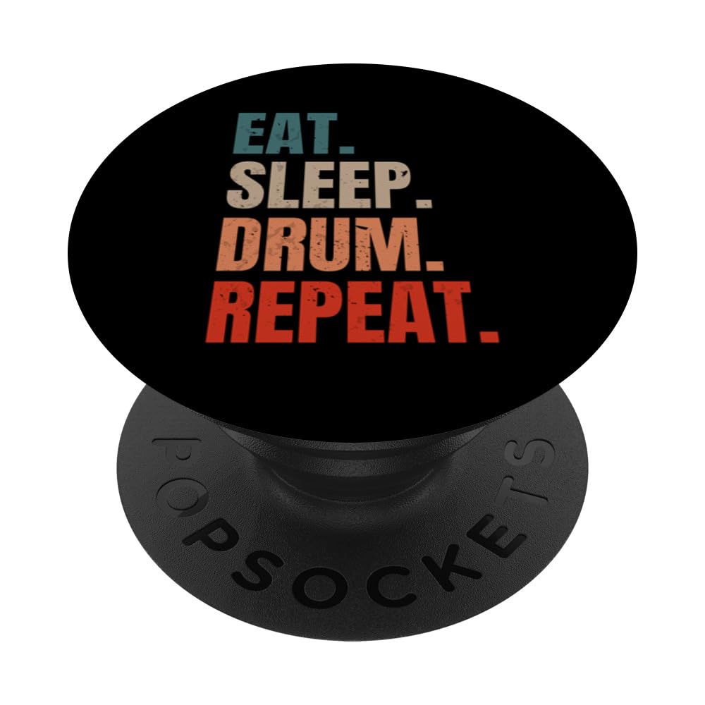 Funny Drummer Percussionist Drumming Eat Slee Drum Repeat PopSockets Swappable PopGrip