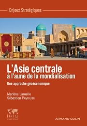 L' Asie centrale à l'aune de la mondialisation