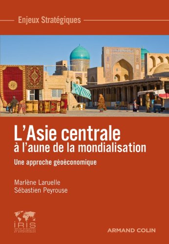L' Asie centrale à l'aune de la mondialisation