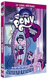 My Little Pony : Equestria Girls - Le long-métrage