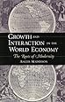Growth and Interaction in the World Economy: The Roots of Modernity