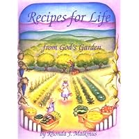 Recipes for Life: From God's Garden