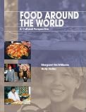 Food Around the World: A Cultural Perspective