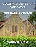 The Earl's Choice (A Certain State Of Marriage Book 1)