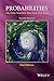 Probabilities: The Little Numbers That Rule Our Lives by Peter Olofsson