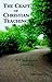 The Craft of Christian Teaching: A Classroom Journey