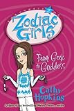 Zodiac Girls - From Geek To Goddess