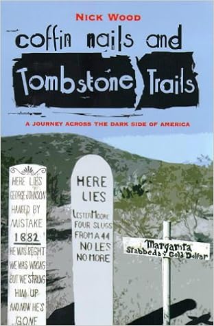 Coffin Nails And Tombstone Trails A Journey Across The Dark Side Of America Amazon Co Uk Wood Nick 9781840182248 Books Check out our newest line of tombstone jack products! amazon co uk