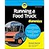 Running a Food Truck For Dummies (For Dummies (Lifestyle))