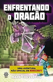 Livro Enfrentando o dragão - Minecraft - vol. 3