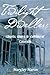 Twilight Dwellers: Ghosts, Gases, and Goblins of Colorado (The Pruett Series) by