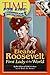 Time For Kids: Eleanor Roosevelt: First Lady of the World (Time For Kids Biographies)