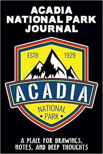Buy Acadia National Park Journal A Place For Drawings Notes And