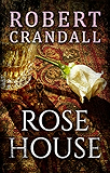 Rose House