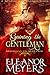 Regency Romance: Gaining The Gentleman (A Wardington Park Book) (Madness in Mayfair: Historical Romance)