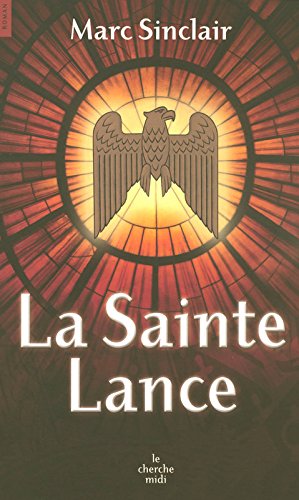 La  Sainte Lance