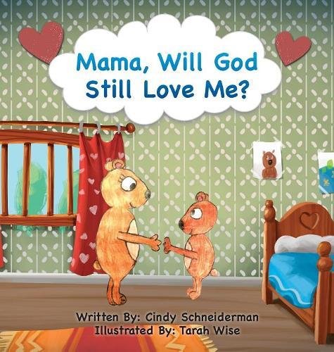 Mama, Will God Still Love Me?