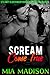 Scream Come True: Steamy Older Man Younger Woman Romance