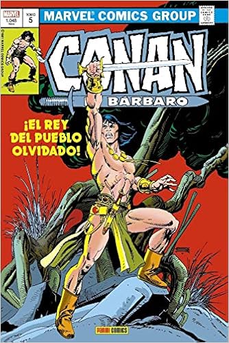 Conan el Bárbaro: La Etapa Marvel Original 5. ¡El rey del pueblo olvidado!