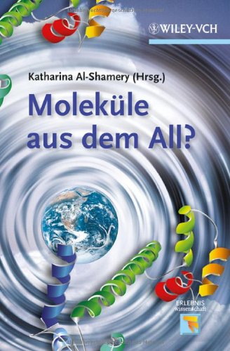 Molek&uuml;le aus dem All?