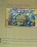 LIBERTY, EQUALITY, POWER; A History of the American People 5th Edition, Murrin; Johnson; McPherson; Fahs, 049563848X