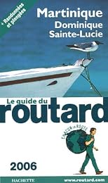 Martinique, Dominique, Sainte-Lucie