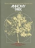 Anatomy of a Park : The Essentials of Recreation Area Planning and Design, Rutledge, Albert and Molnar, Donald J., 0881336998