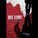 Hiss Story: What Would Happen If Satan Was Able to Tell His Story? by 