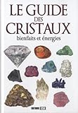 Le guide des cristaux by 