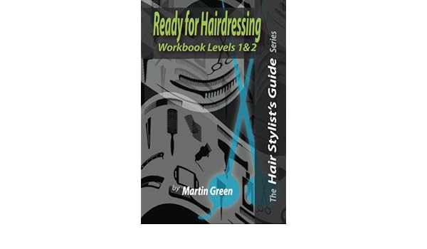 The Ready For Hairdressing Workbook Levels 1 2 Levels 1 2