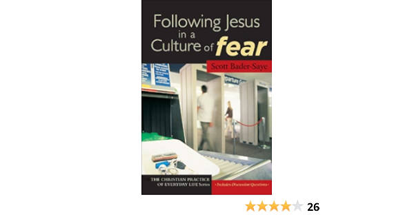 following jesus in a culture of fear