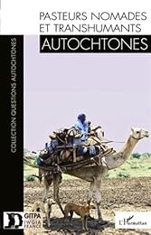 Pasteurs nomades et transhumants autochtones