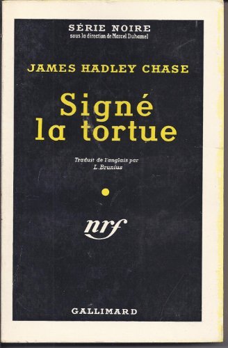 Signé la Tortue