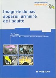 Imagerie du bas appareil urinaire de l'adulte